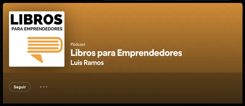 Libros para emprendedores, el pódcast de Luis Ramos.